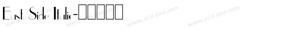 East Side Italic字体转换